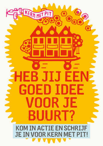 Goed idee voor je buurt? Doe mee met Kern met Pit!